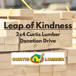 Leap of Kindness 2x4 Donation Drive with Curtis Lumber